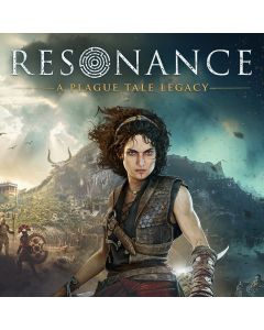 Resonance: A Plague Tale Legacy